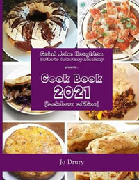 Cook Book 2021 : Lockdown Edition - Jo Drury