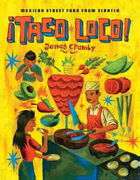 Taco Loco : Mexican Street Food from Scratch - Jonas CRAMBY