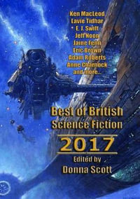 Best of British Science Fiction 2017 - Donna Scott