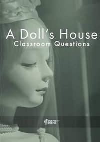 A Doll's House Classroom Questions - Amy Farrell