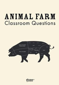 Animal Farm Classroom Questions - Amy Farrell