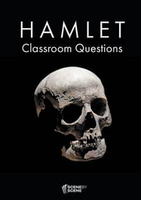 Hamlet Classroom Questions - Amy Farrell