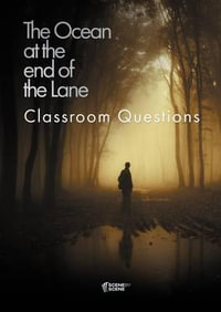 The Ocean at the End of the Lane Classroom Questions - Amy Farrell