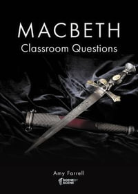 Macbeth Classroom Questions - Amy Farrell