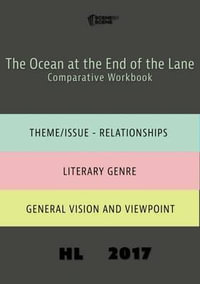 The Ocean at the End of the Lane Comparative Workbook HL17 - Amy Farrell