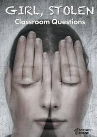 Girl, Stolen Classroom Questions - Amy Farrell