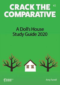 A Doll's House Study Guide 2020 : Crack the Comparative - Amy Farrell