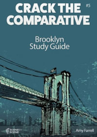 Brooklyn Study Guide : Crack the Comparative - Amy Farrell