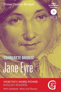 Jane Eyre : Abridged and Retold, with Notes and Free Audiobook - Charlotte Bronte