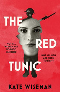 The Red Tunic -   Kate   Wiseman