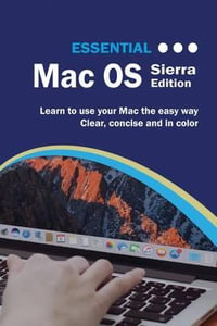 Essential Mac OS : Sierra Editon - Kevin Wilson