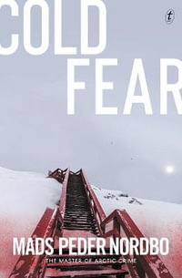 Cold Fear : Matthew Cave Thriller - Mads Peder Nordbo