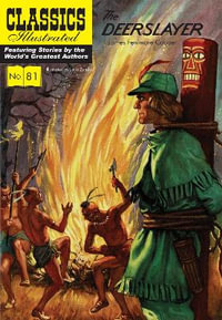 The Deerslayer : Classics Illustrated - James Fenimore Cooper