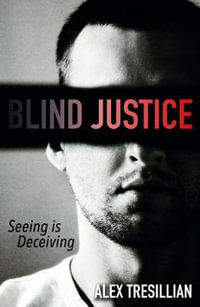 Blind Justice - Alex Tresillian