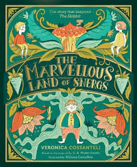 The Marvellous Land of Snergs - Veronica Cossanteli