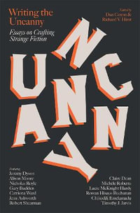 Writing the Uncanny - Dan Coxon