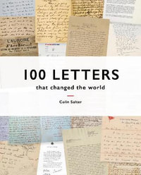 100 Letters That Changed The World - Colin Salter