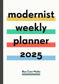 Modernist Weekly Planner 2025 - Derek Lamberton