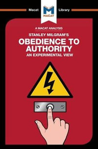 An Analysis of Stanley Milgram's Obedience to Authority : An Experimental View - Mark Gridley