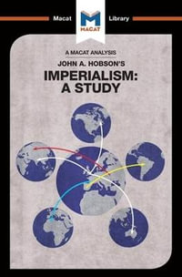 An Analysis of John A. Hobson's Imperialism : A Study - Riley Quinn