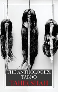 The Anthologies : Taboo - Tahir Shah