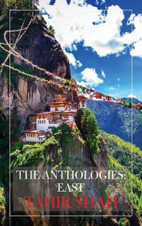 The Anthologies : East - Tahir Shah