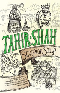 Scorpion Soup - Tahir Shah