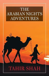 The Arabian Nights Adventures - Tahir Shah