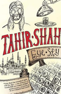 Eye Spy - Tahir Shah