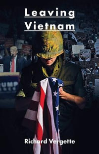 Leaving Vietnam - Richard Vergette