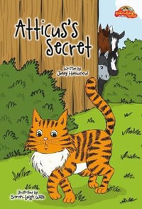 Atticus's Secret : Rainbow Riding School - Jenny Henwood