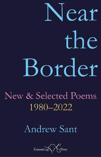 Near the Border - Andrew Sant