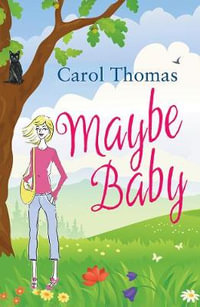 Maybe Baby : Lisa Blake - CAROL THOMAS