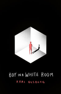 Boy in a White Room - Karl Olsberg