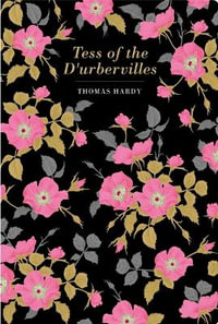 Tess of the d'Urbervilles : Chiltern Classic - Thomas Hardy