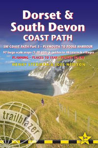 Dorset and South Devon Coast Path - guide and maps to 48 towns and villa : Plymouth to Poole Harbour - Planning, places to stay and places to eat - Henry Stedman