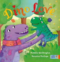 Dino Love - Michelle Worthington