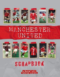 Manchester United - Scrapbook : Backpass Through History - Michael O'Neill