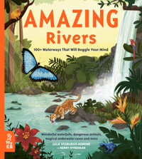 Amazing Rivers : Our Amazing World - Julie Vosburgh Agnone