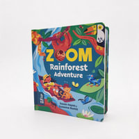 Zoom : Rainforest Adventure - Susan Hayes