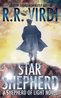 Star Shepherd : Shepherd of Light - R.R. Virdi