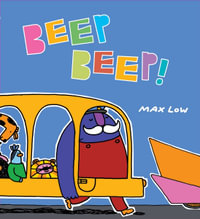 Beep Beep! - Max Low