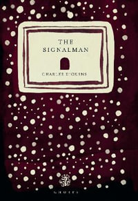 The Signalman - Charles Dickens