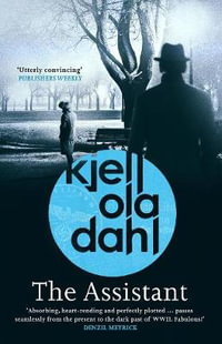 The Assistant - Kjell Ola Dahl