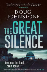 The Great Silence : Skelfs - Doug Johnstone