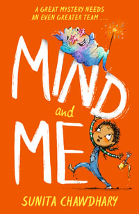 Mind and Me : Mind and Me - Sunita Chawdhary