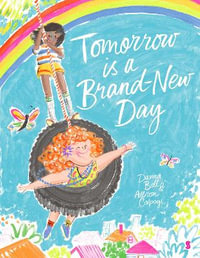 Tomorrow is a Brand-New Day - Davina Bell