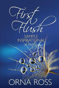 First Flush : Sample Inspirational Poetry - Orna Ross