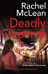 Deadly Christmas - Rachel McLean