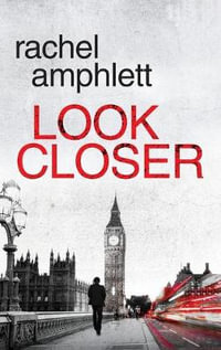 Look Closer - Rachel Amphlett